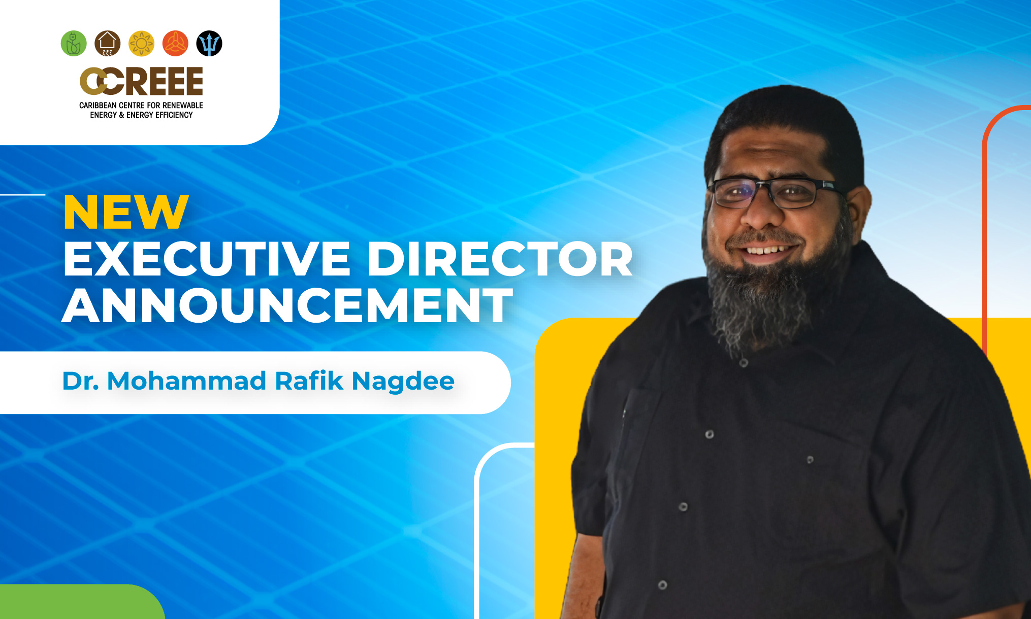 Dr. Mohammad Rafik Nagdee is Appointed as the New Executive Director of The CCREEE